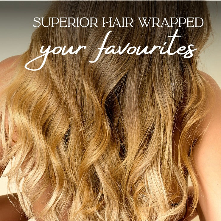 Superior Hair Wrapped: Your Hair Extension Favourites